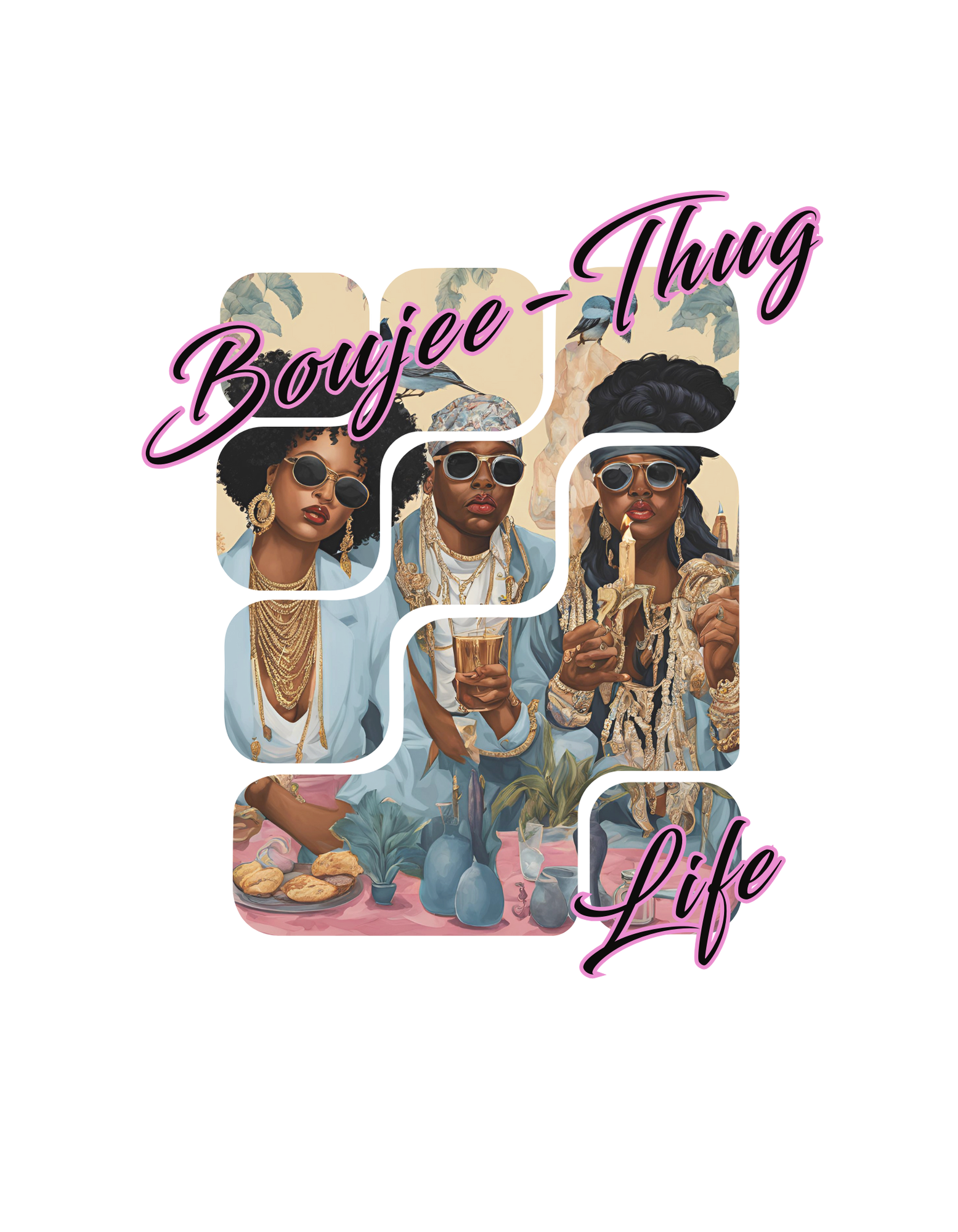 Boujee-Thug Life