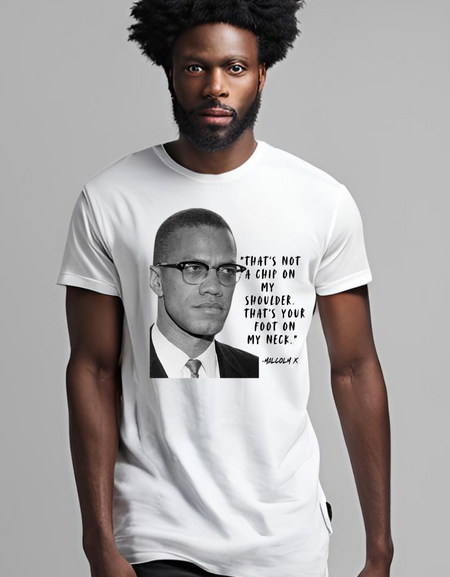 Malcom X - That's Not A Chip On My Shoulder